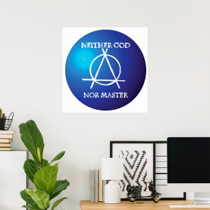 Neither God Nor Master Anarchy Symbol  Poster