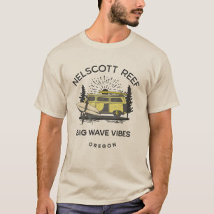 Nelscott Reef Oregon - Big Wave Vibes surfing T-Shirt