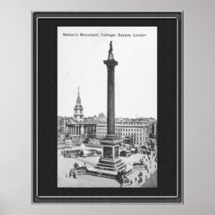 Nelson's Monument Trafalgar Square 1900's Poster