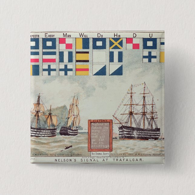 Nelson's signal at Trafalgar 2 Inch Square Button (Front)