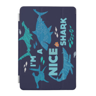 Nemo and Sharks - I'm A Nice Shark iPad Mini Cover