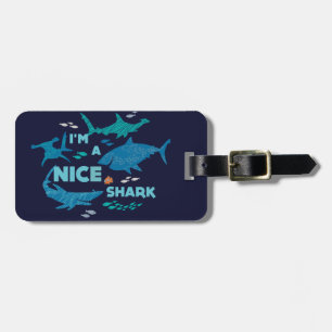 Nemo and Sharks - I'm A Nice Shark Luggage Tag