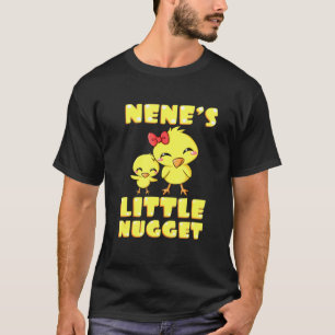 Nenes Little Nugget Chicken Grandma Mothers Day T-Shirt