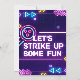 Neon Bowling Strike Up Some Fun Birthday  Invitation