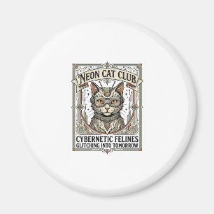 Neon Cat Club Cat Cyberpunk Vintage Vector Art Shi Magnet