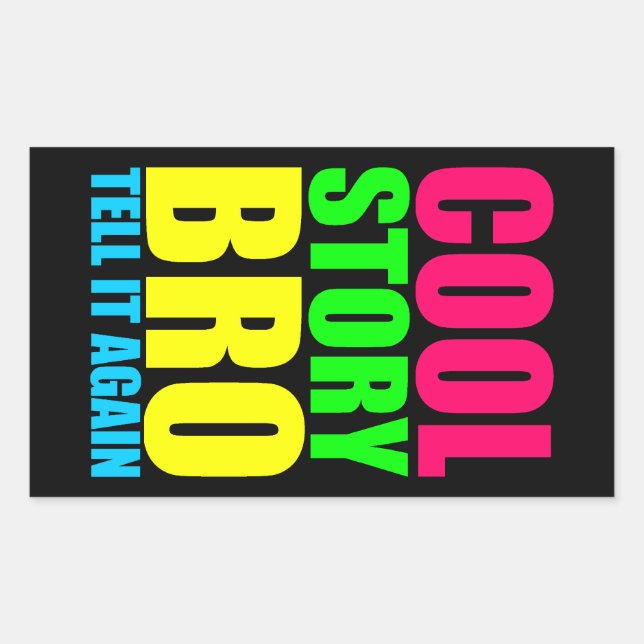 Neon Cool Story Bro Sticker (Front)