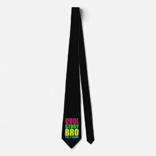 Neon Cool Story Bro Tie