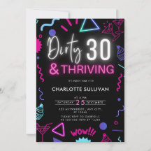 Neon Dirty 30 and Thriving 30th Birthday Party