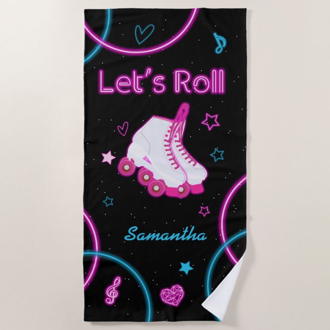 Neon Glow Roller Skating Let's Roll Girl  Beach Towel (Front)