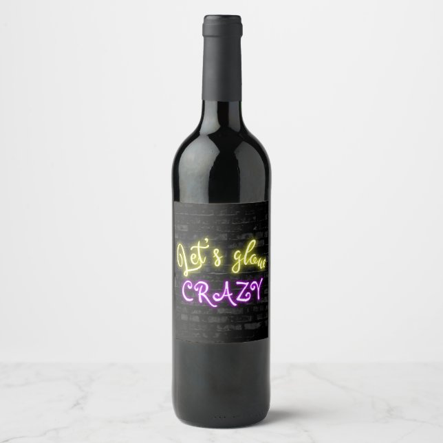 Neon Glow Sign on Dark Brick   Wine Label (Front)