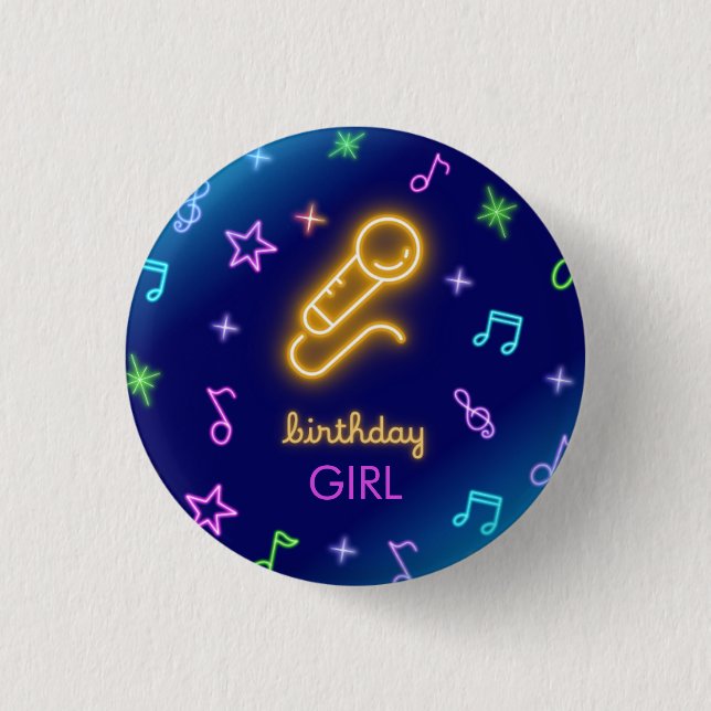 Neon Glow Singing Karaoke Birthday Girl 1 Inch Round Button (Front)