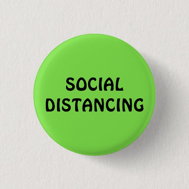 Neon Green Social Distancing 1 Inch Round Button (Front)