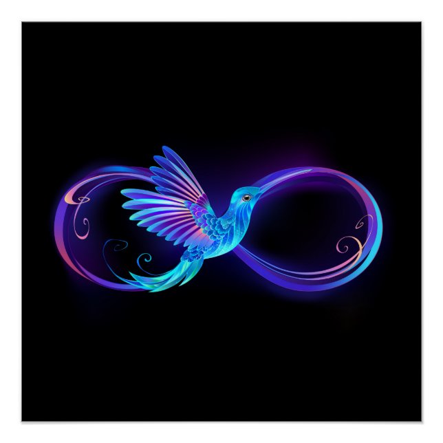 Neon Infinity Symbol with Glowing Hummingbird Poster (Front)