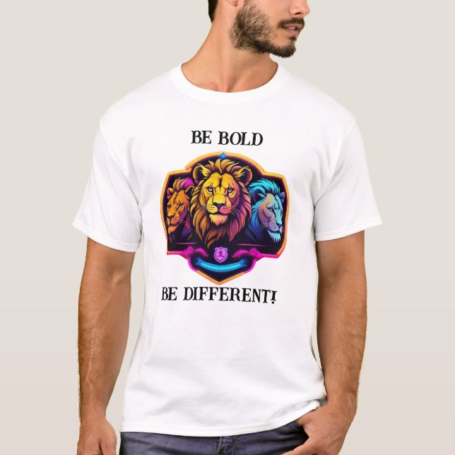Neon Lion: Be Bold Be Different T-Shirt (Front)