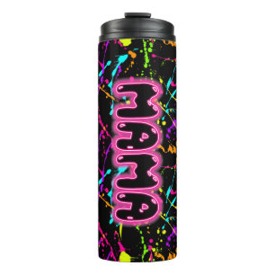 Neon mama thermal tumbler