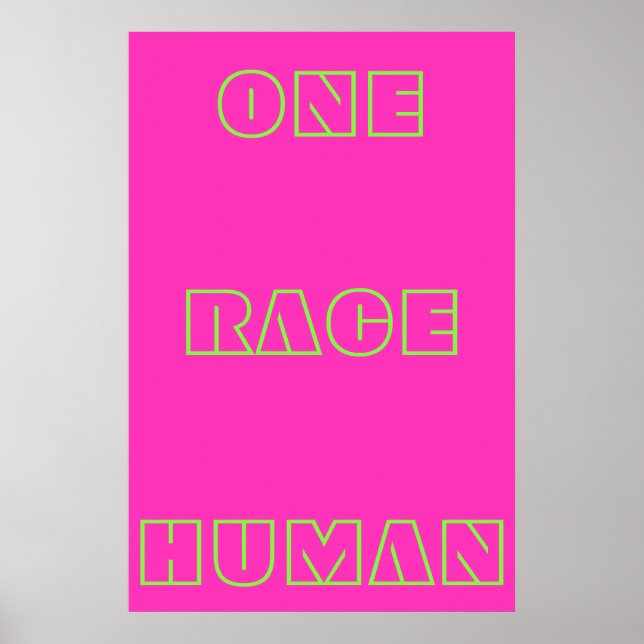 Neon One Race Human Citation Texte Poster (Devant)