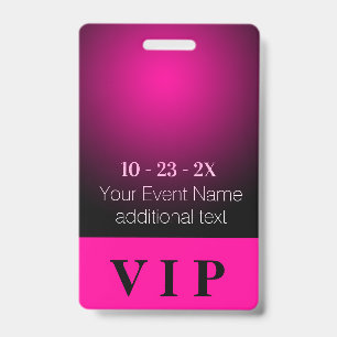 Neon Pink and Black Gradient VIP Event Badge