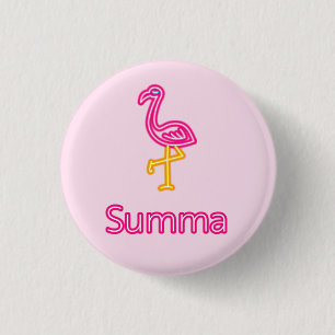 Neon Pink Flamingo Summa (Summer) 1 Inch Round Button