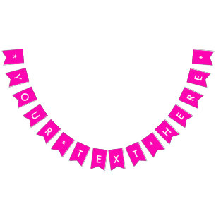 Neon Pink Solid Colour Customize It Bunting Flags