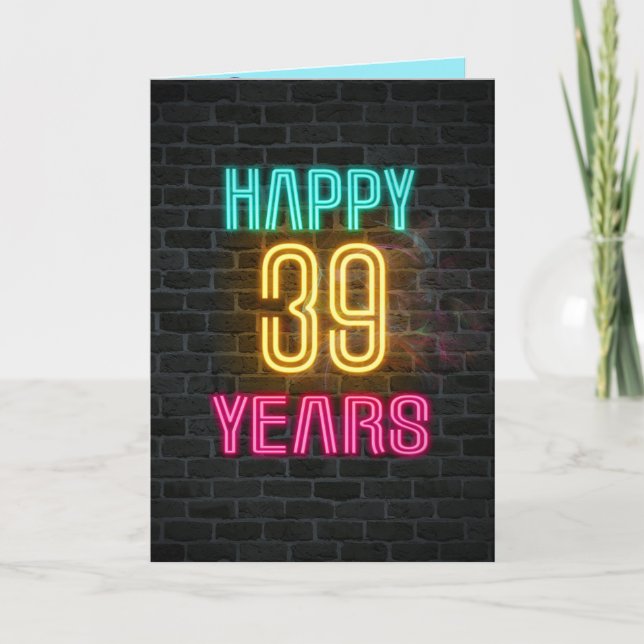 Neon sign on brick for 39th birthday card (Front)