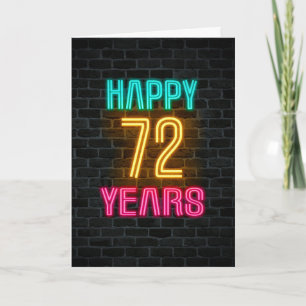 Neon sign on brick for 72nd birthday card