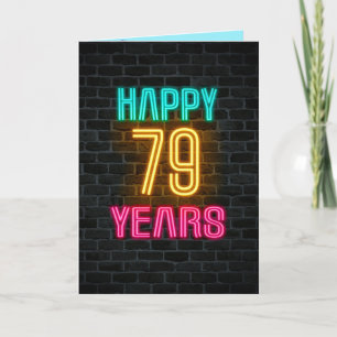 Neon sign on brick for 79th birthday card