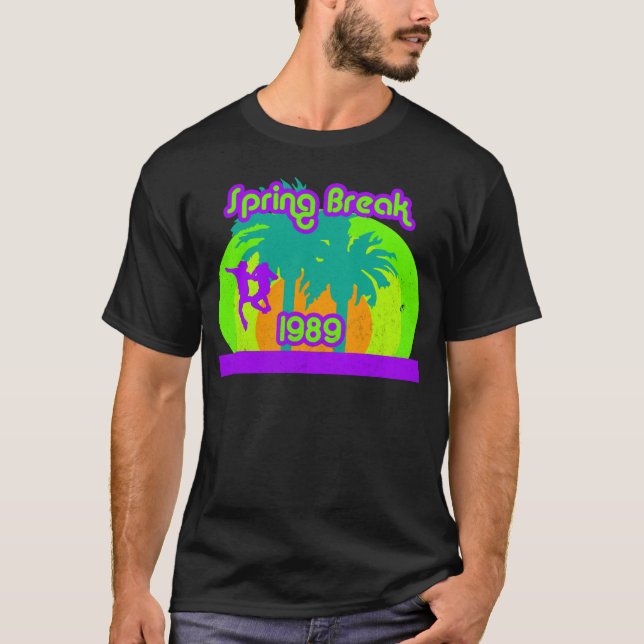 Neon Spring Break 1989 80s T-Shirt (Front)