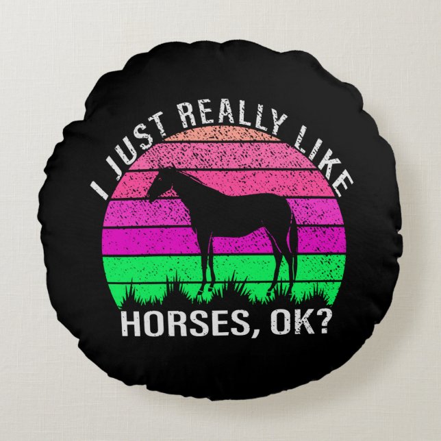 Neon Sunset I Really Like Horses  Round Pillow (Front)