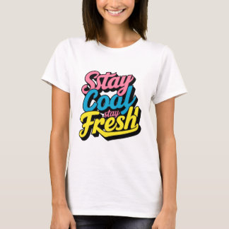 Neon Vibes : Restez Cool, Restez T-Shirt frais