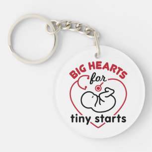Neonatal NICU Nurse Big Hearts for Tiny Starts Keychain