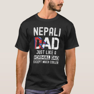Nepali Dad Fathers Day Nepal Flag Men Birthday T-Shirt