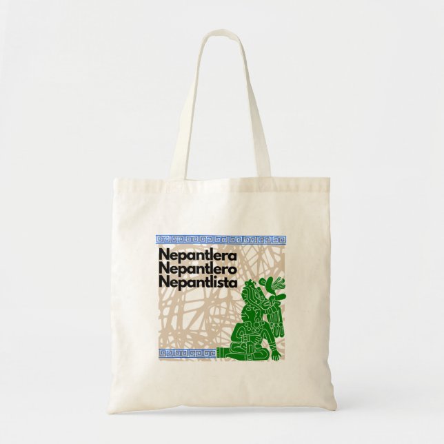 Nepantlera, Nepantlero Tote Bag (Front)