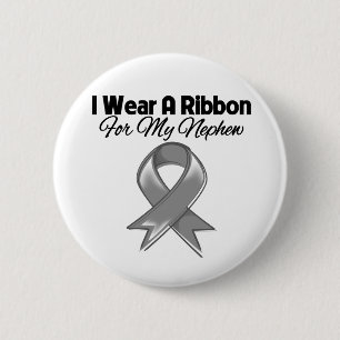 Nephew - I Wear A Grey Ribbon 2 Inch Round Button