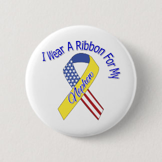 Nephew - I Wear A Ribbon Military Patriotic 2 Inch Round Button