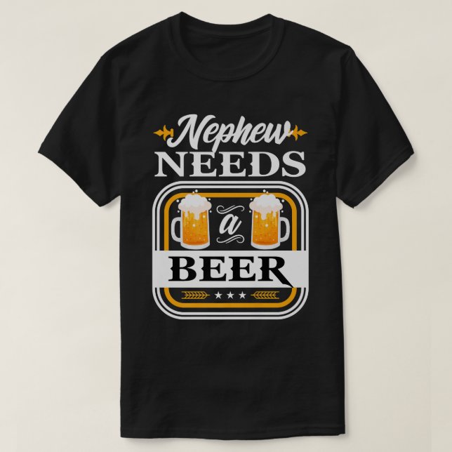Nephew Needs A Beer Bride And Groom Drinker Beers  T-Shirt (Design Front)