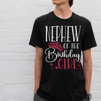 Nephew of the Birthday Girl Custom Matching Family