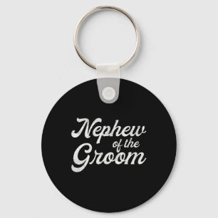 Nephew Of The Groom Shirts For Kids  Keychain