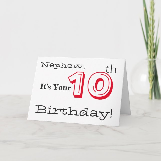 Nephew's 10th birthday greeting in red and black. card (Front)
