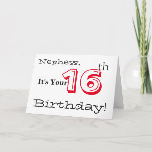 Nephew's 16th birthday greeting in red and black. card