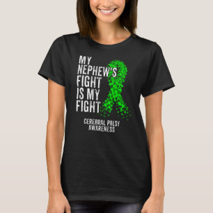 Nephew's Fight My Fight Cerebral Palsy Cp Warrior T-Shirt
