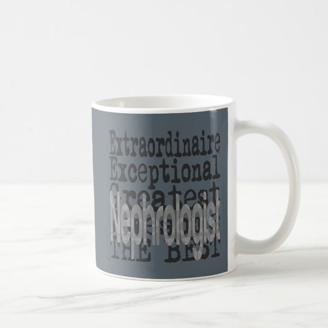 Nephrologist Extraordinaire Coffee Mug (Right)