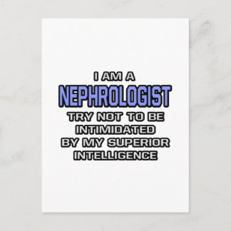 Nephrologist Joke ... Superior Intelligence Postcard