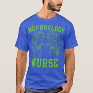 Nephrology Nurse Flower Kidney Dialysis Nursing T-Shirt