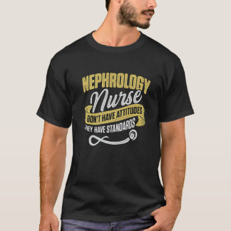 Nephrology Nurse Planning Dialysis Nursing Rn 3 T-Shirt