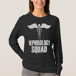Nephrology Squad Medical Nursing Crew Clinical Tea T-Shirt