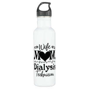 Nephrology Tech Nurse Wife Mom Dialysis Technician 710 Ml Water Bottle