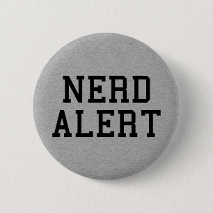 Nerd Alert Funny Quote 2 Inch Round Button