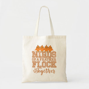 Nerd Birds Funny Nirds of a Feather Flock Together Tote Bag