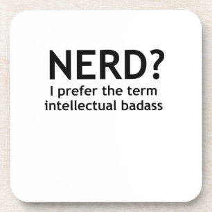 Nerd? Funny, geeky design Coaster