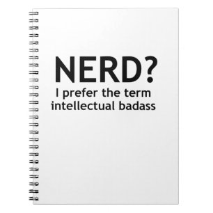 Nerd? Funny, geeky design Notebook